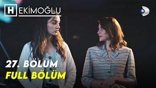 Hekimoğlu 27. Bölüm | FULL BÖLÜM