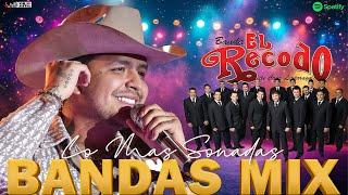 Top Banda Mix Éxitos Mix Bandas Románticas Lo Mas Nuevo