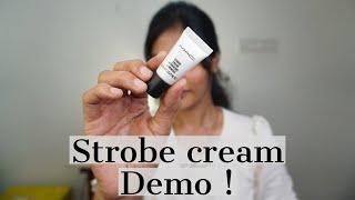 ALL ABOUT STROBE CREAM | HOW TO USE STROBE CREAM | DIFFERENT WAYS TO USE STROBE CREAM !