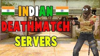 INDIANS in CS:GO Deathmatch Servers | CSGO INDIA Funny moments|