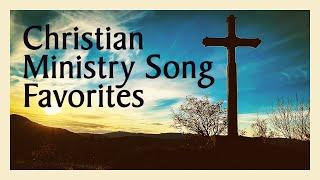 Christian Ministry Song Favorites