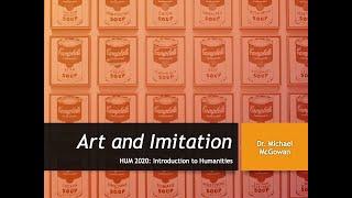 Humanities - Art or Imitation?