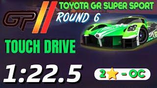 Asphalt 9 Legend Unite TOYOTA SUPER SPORT GP Grand Prix ROUND 6 TOUCH DRIVE 2 STAR OC