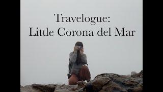 Travelogue: Little Corona del Mar on 3 Cameras