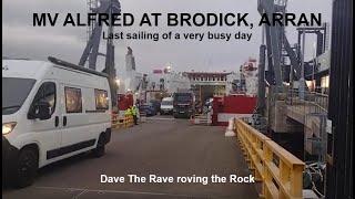 MV Alfreds last sailing from Brodick Arran 1st Setember @davetheraverovingtherock