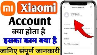 Xiaomi account kya hai | mi account se kya hota hai | mi account kholne se kya hota hai | mi account