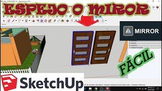 Como hacer ESPEJO o MIRROR en SKETCHUP