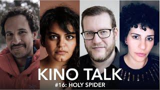 Kino Talk #16: „Holy Spider“ · Ali Abbasi, Sol Bondy, Sara Fazilat