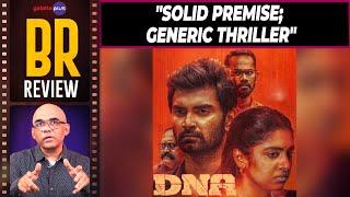 DNA Movie Review By Baradwaj Rangan | Atharvaa | Nimisha Sajayan | Nelson Venkatesan