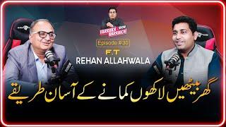 Life Journey of Rehan Allahwala | Pakistani Entrepreneur | Farrukh Warraich