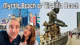 Myrtle Beach, SC vs Virginia Beach, VA - Which One Would You Choose?