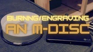 Burning / Engraving An M-Disc