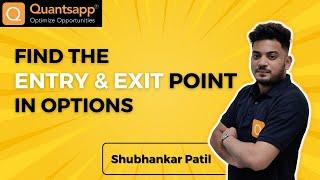 How to Find the Entry & Exit Point in Option Trading