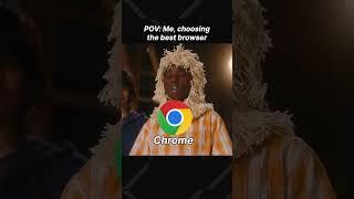 Choosing a browser be like...#shorts