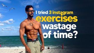 3 famous Instagram exercises ( wastage of time or good ) ? Try with me .