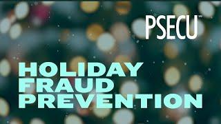 Holiday Fraud Prevention Tips | PSECU