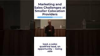 Marketing & Sales Challenges at Smaller Colocation Providers