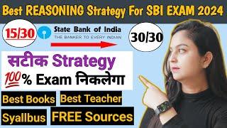 Advance strategy to SCORE in Reasoning SBI PO/CLERK 2024. All free materials available #sbiEXAM2024