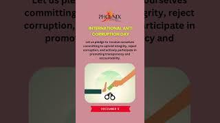 PHOENIX | #integritymatters  #transparency  #accountability  #corruptionfreeindia #anticorruptionday