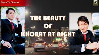 THE BEAUTY OF KHOBAR #TravelTV Channel (Vlog#493)