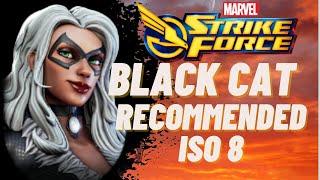 BLACK CAT RECOMMENDED ISO 8 MARVEL STRIKE FORCE