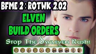 BfME2 RotWK Elves Build Orders | How to Play Elves RotWK | LotR BfME2 RotWK 2.02 Guide Tutorial