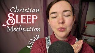 Christian ASMR Meditation for Sleep  Whispers, Scriptures, Mouth Sounds