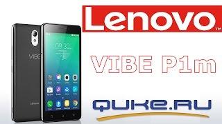 Обзор  Lenovo Vibe P1m◄ Quke.ru ►