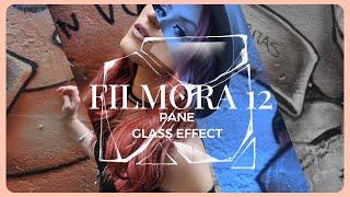 Glass Pane Effect - Filmora Tutorial