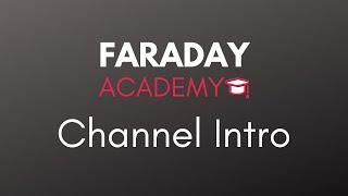 Faraday Academy - Channel Intro | Programming Tutorials & Information