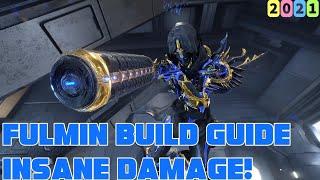 Warframe- Fulmin Build 2021 Guide [6 forma] Insane Damage | Update 30.5