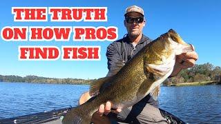 DON'T BE FOOLED BY OTHER VIDEOS (THE REAL WAY PROS FIND FISH)