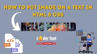 Mastering HTML & CSS: Creating Animated Text with Embedded Images | CoderFuel Tutorial