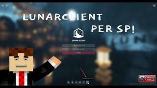 Come Scaricare il LUNAR CLIENT per SP (TLAUNCHER)