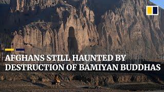 Afghans still reeling 20 years after Taliban blew up Bamiyan Buddhas