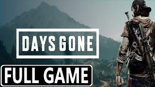 DAYS GONE FULL GAME [PS4] GAMEPLAY WALKTHROUGH - No Commentary