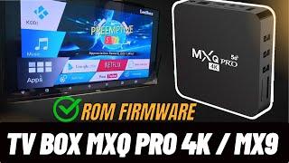 Melhor Rom / Firmware tv box MXQ 4k  placas r329q v1 v2 ou v3