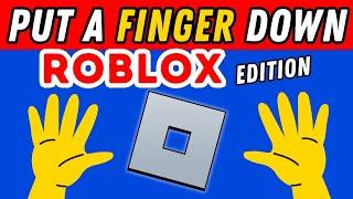 Put A Finger Down If Roblox Edition  | Put A Finger Down If Quiz TikTok @Pointandprove