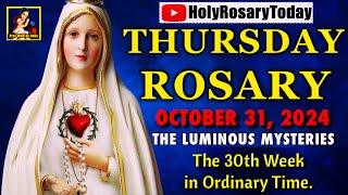 VIRTUAL ROSARY THURSDAY || LUMINOUS MYSTERIES OF THE ROSARY || HOLY ROSARY OCTOBER 31, 2024