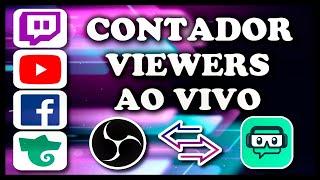 COMO ADICIONAR CONTADOR DE ESPECTADORES NA LIVE(YOUTUBE, FACEBOOK, TWITCH E TROVO)