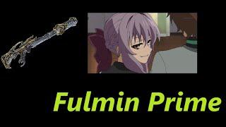 Fulmin Prime does crimes