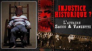 Le plus grand SCANDALE JUDICIAIRE de l’histoire américaine ? L’affaire Sacco & Vanzetti  [QdH#64]