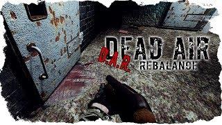 ПОХОД НА СЕВЕР В ПЕРВЫЙ ДЕНЬ ИГРЫ СТАЛКЕР DEAD AIR REBALANCE DAR #4