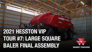 2021 Hesston VIP Tour #7: Large Square Baler Final Assembly