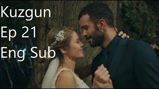 Kuzgun Episode 21 English Subtitles