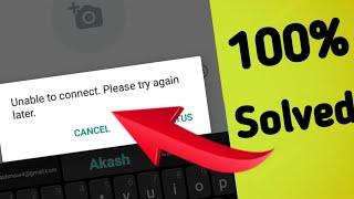 Whatsapp || How to Fix Unable To Connect. Please Try Again Problem Solve In Whatsapp