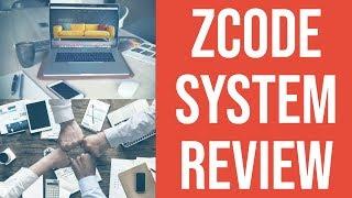 Zcode System Review 2019- Is The Zcode System Worth it?