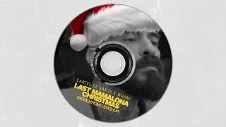 Cartel de Santa vs. Wham! - Last Mamalona Christmas (Monokromo Mashup)