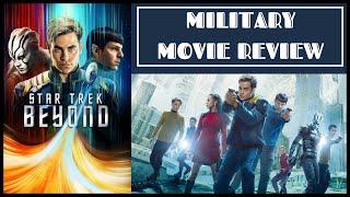 STAR TREK BEYOND (2016) - MILITARY MOVIE REVIEW