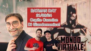 CARMINE DI GIANDOMENICO E LA CGC AL BATMAN DAY 21/09/24 AL MONDO VIRTUALE